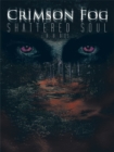 Image for Crimson Fog: Shattered Soul