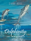 Image for Dolphinity: The Twin Essence