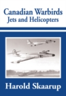 Image for Canadian Warbirds - Jets and Helicopters