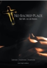 Image for No Sacred Place: Bad Faith, Lies, and Illusions