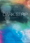 Image for Dark Strip: A Novel