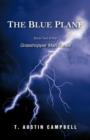 Image for The Blue Plane : Book Two of the Grasshopper Man Series