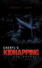 Image for Cheryl&#39;s Kidnapping and Her Odyssey