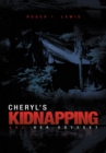 Image for Cheryl&#39;s Kidnapping and Her Odyssey