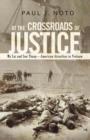 Image for At the Crossroads of Justice : My Lai and Son Thang-American Atrocities in Vietnam
