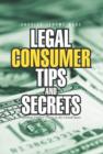 Image for Legal Consumer Tips and Secrets : Avoiding Debtors&#39; Prison in the United States