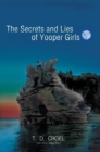 Image for Secrets and Lies of Yooper Girls