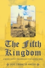 Image for Fifth Kingdom: A Novel About the Spanish-Portuguese Jews
