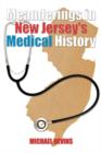 Image for Meanderings in New Jersey&#39;s Medical History