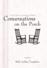 Image for Conversations on the Porch : Ancient Voices-Contemporary Wisdom