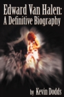 Image for Edward Van Halen : A Definitive Biography