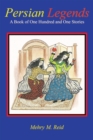 Image for Persian Legends: A Book of One Hundred and One Stories