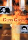 Image for Gifts Given : Family, Community, and Integration&#39;s Move from the Courtroom to the Schoolyard