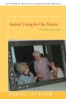 Image for Assisted Living for Our Parents : A Son&#39;s Journey