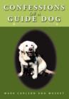 Image for Confessions of a Guide Dog : The Blonde Leading the Blind