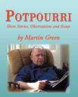 Image for Potpourri : Short Stories, Observations and Essays by Martin Green