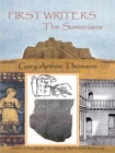 Image for First Writers-The Sumerians: They Wrote on Clay