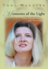 Image for Memories of the Light: A Story of Spiritual Existence Before Physical Birth