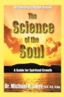 Image for The Science of the Soul : A Guide for Spiritual Growth