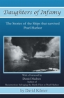Image for Daughters of Infamy: The Stories of the Ships That Survived Pearl Harbor.