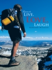 Image for Learn to Live, Love, Laugh