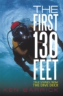 Image for First 130 Feet: True Stories from the Dive Deck