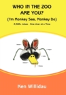 Image for Who in the Zoo Are You? : (I&#39;m Monkey See, Monkey Do)