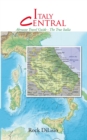 Image for Italy Central: Abruzzo Travel Guide - the True Italia