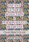 Image for Infant Gender Selection &amp; Personalized Medicine: Consumer&#39;s Guide