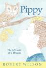 Image for Pippy : The Miracle of a Dream