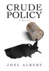 Image for Crude Policy