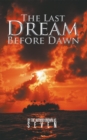 Image for Last Dream Before Dawn.