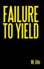Image for Failure to Yield