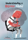 Image for Understanding a Bipolar Child
