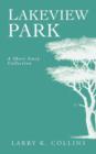 Image for Lakeview Park : A Short Story Collection