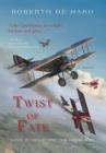Image for Twist of Fate : Love, Intrigue, and the Great War