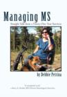 Image for Managing MS : Straight Talk from a Thirty-One-Year Survivor