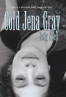 Image for Cold Jena Gray