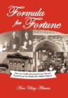 Image for Formula for Fortune : How Asa Candler Discovered Coca-Cola and Turned It Into the Wealth His Children Enjoyed