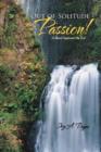 Image for Out of Solitude - Passion! : A Heart Captivated by God