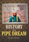 Image for History of a Pipe Dream