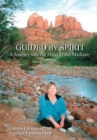 Image for Guided by Spirit: A Journey into the Mind of the Medium