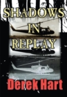 Image for Shadows in Replay