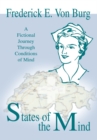 Image for States of the Mind: A Fictional Journey Through Conditions of Mind