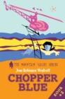 Image for Chopper Blue: The Mountain Valley Series