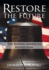 Image for Restore the Future: The Second American Revolution