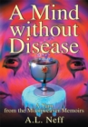 Image for Mind Without Disease: A Yarn from the Moonweaver Memoirs