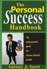Image for Personal Success Handbook: How to Achieve Personal Excellence, and Lead Yourself to Wealth, Health and Hapiness