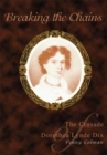 Image for Breaking the Chains: The Crusade of Dorothea Lynde Dix