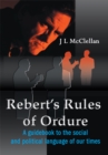 Image for Rebert&#39;s Rules of Ordure: A Guidebook to the Social and Political Language of Our Times